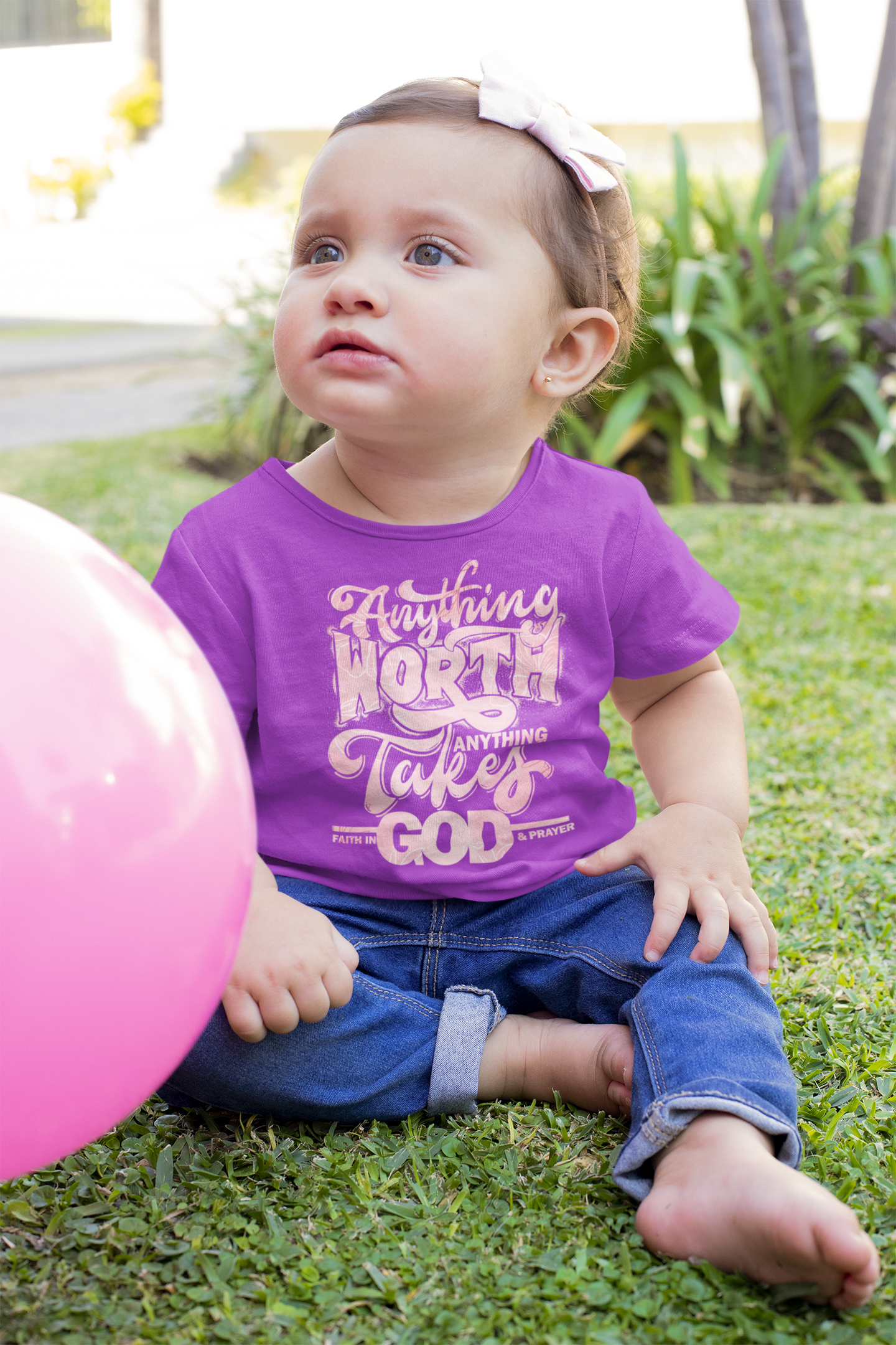 Inspirational Infant Tee - "Anything Worth Anything Takes Faith In God & Prayer"