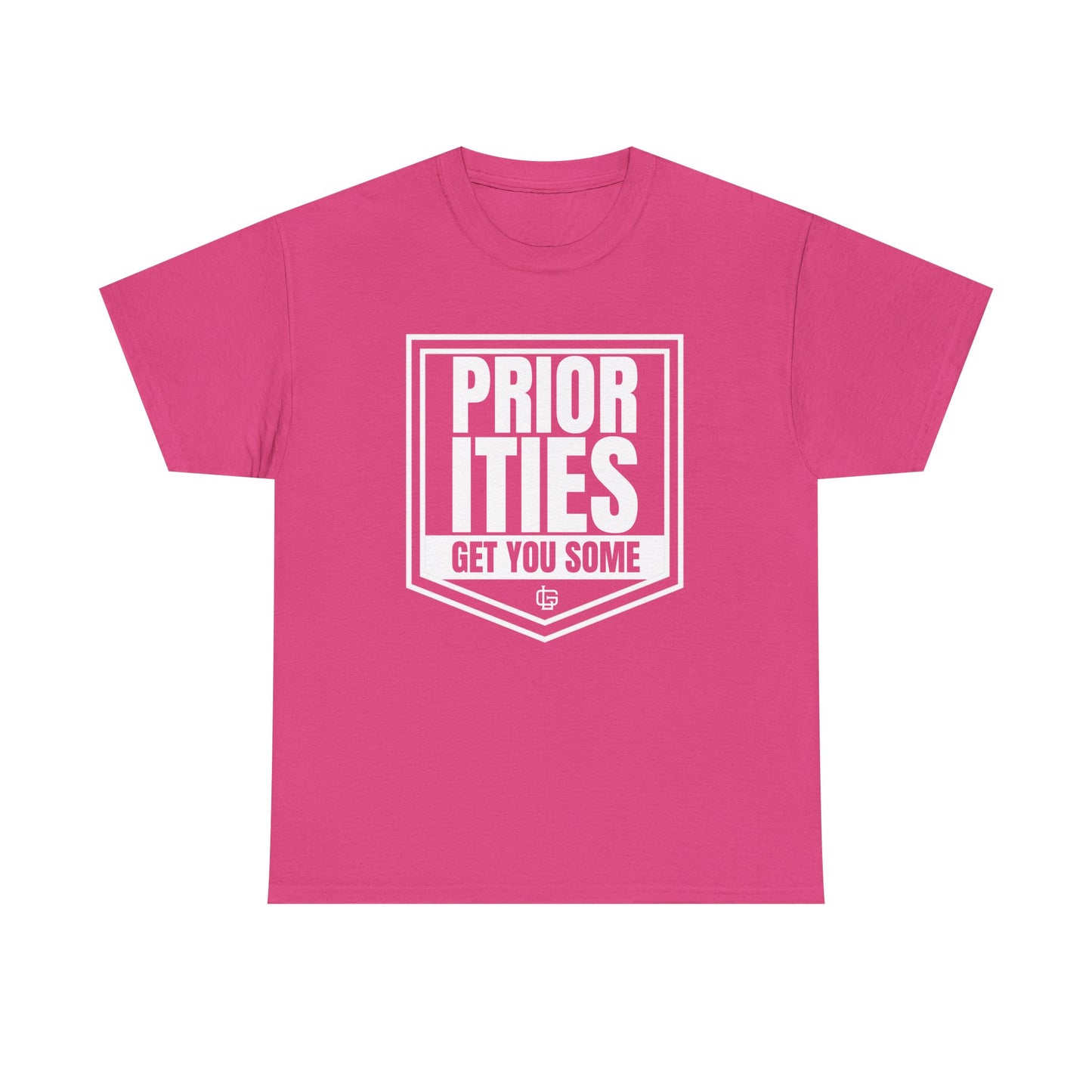 Priorities T-Shirt