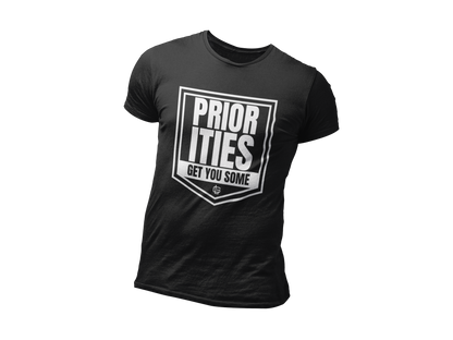 Priorities T-Shirt