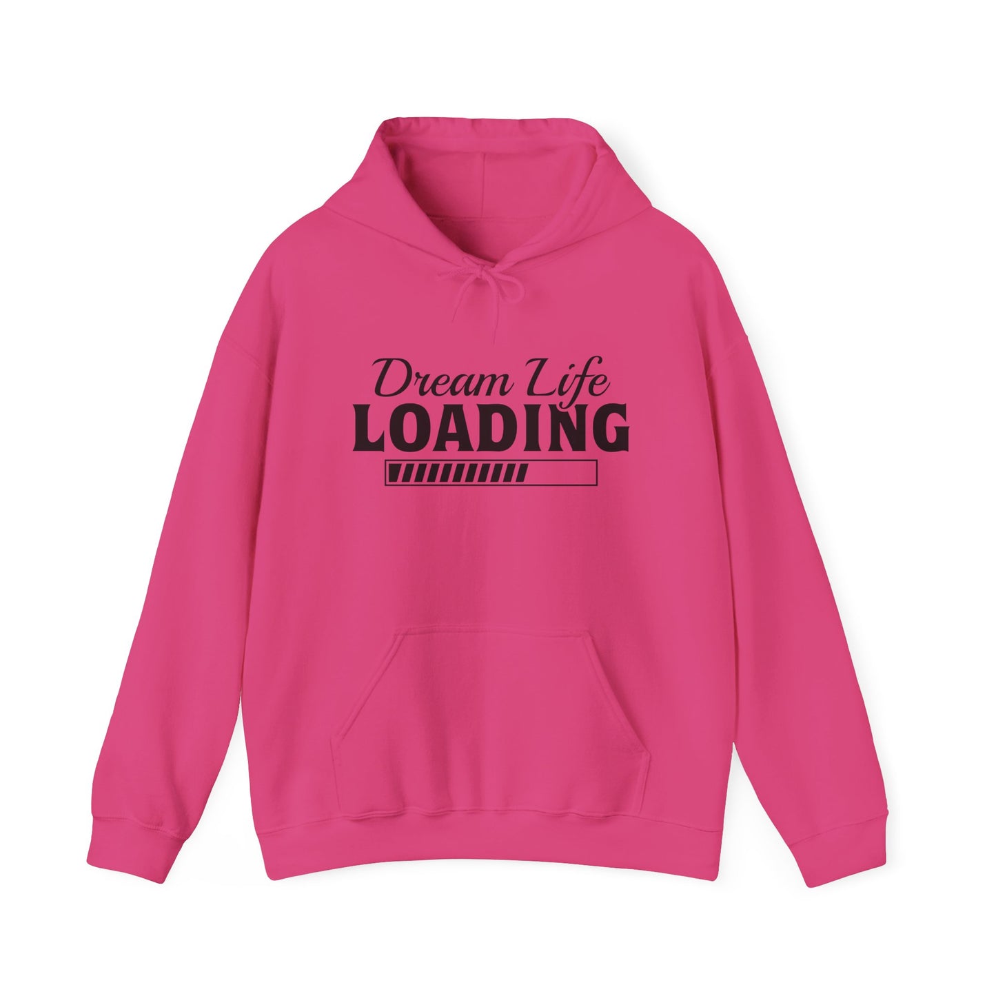 Dream Life Loading Unisex Hoodie