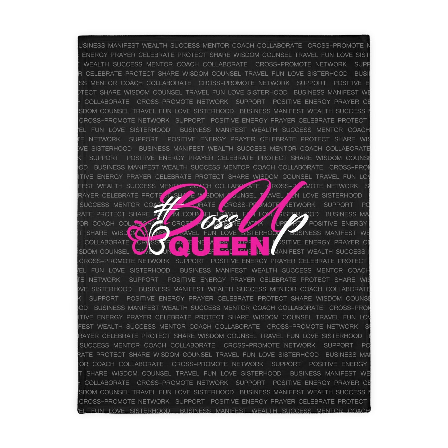 Boss Up Queen Mink(ish) Blanket