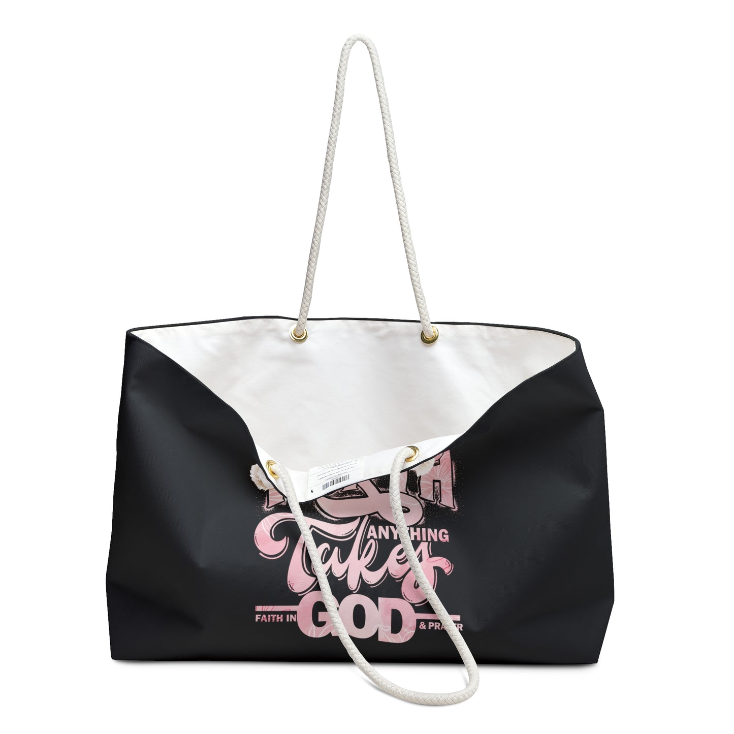 Inspirational Weekender Bag - "Anything Worth Anything Takes Faith in God & Prayer"