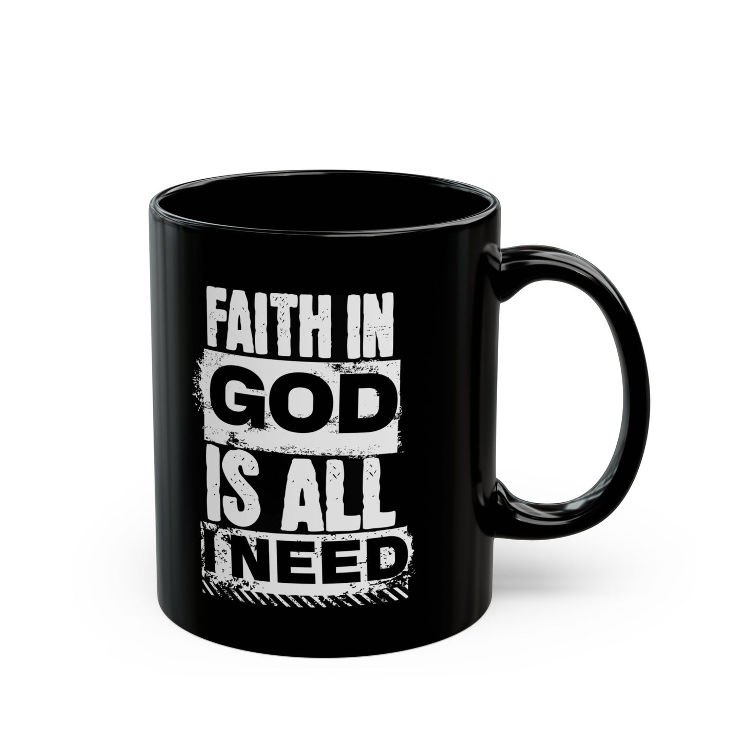 Faith In God 11oz Black Mug