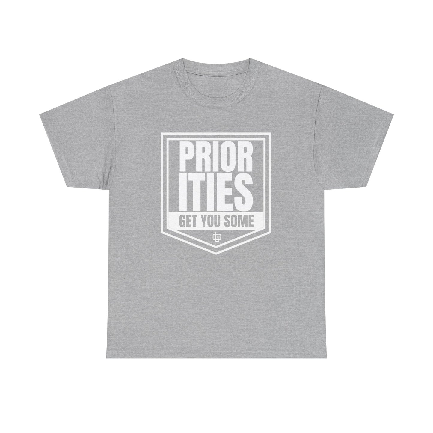 Priorities T-Shirt