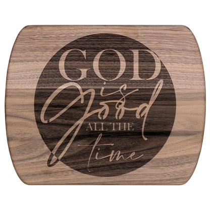 God is Good HARDWOOD OVAL CUTTING BOARD