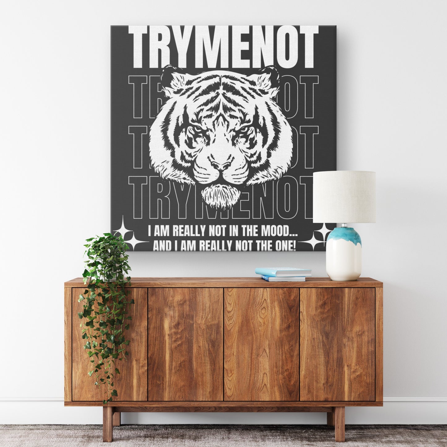 Try Me Not Wall Canvas Art
